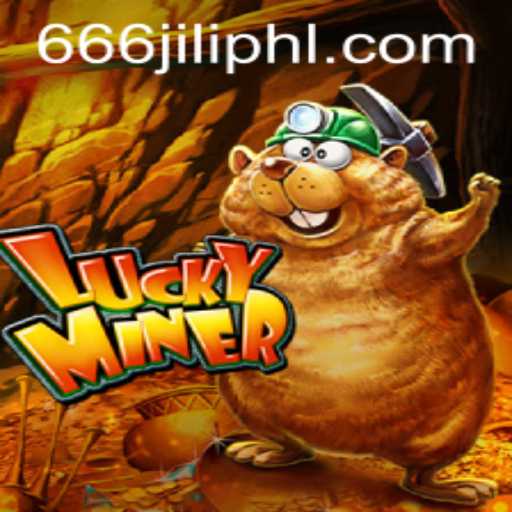 Discover the Exciting World of LuckyMiner and 666JiLi.com